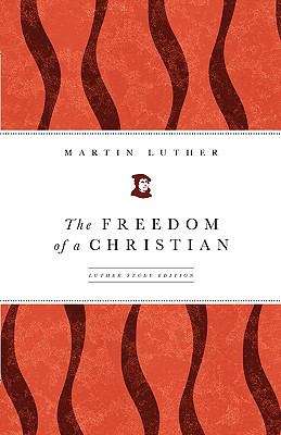 Book cover of The Freedom of a Christian