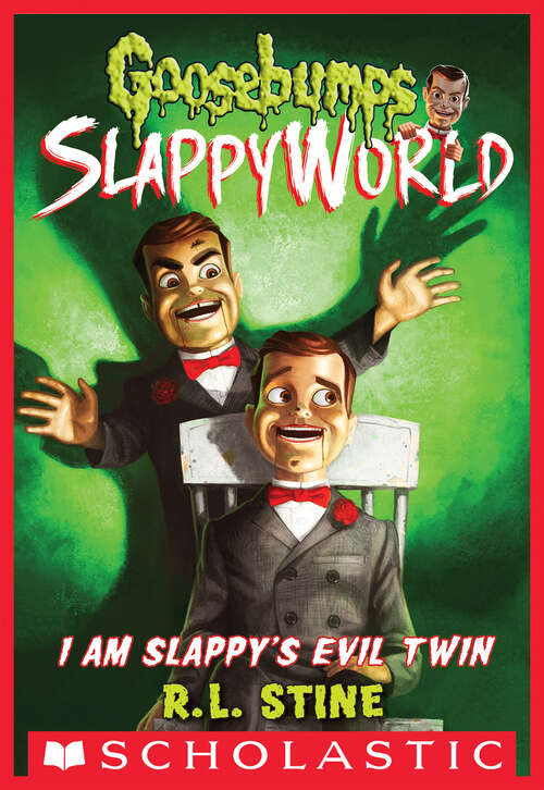 Book cover of I Am Slappy's Evil Twin (Goosebumps SlappyWorld #3)