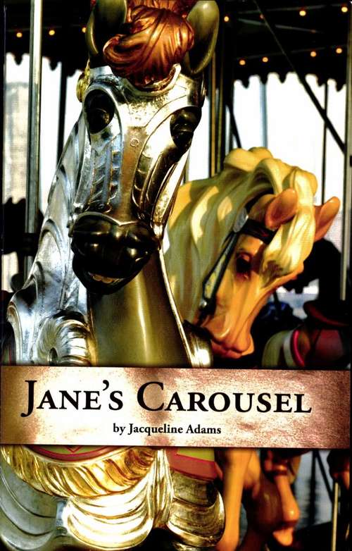 Book cover of Jane's Carousel (Fountas & Pinnell LLI Purple: Level R)