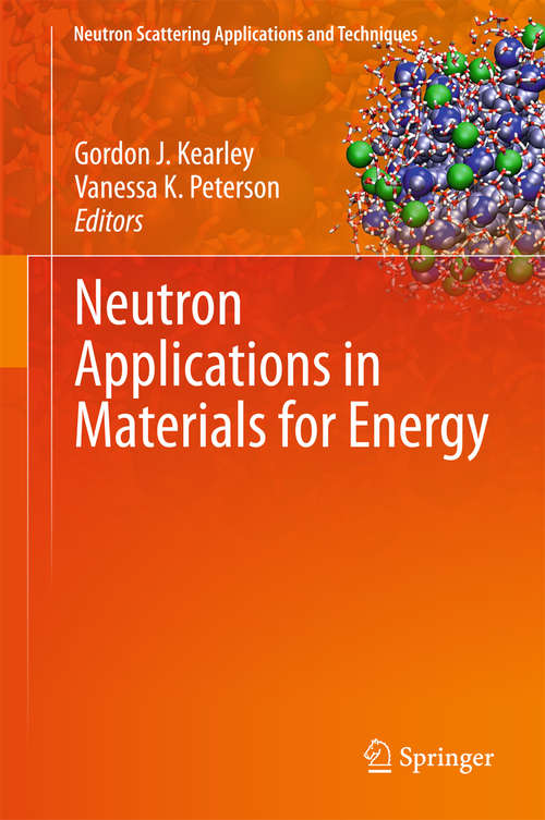 Book cover of Neutron Applications in Materials for Energy