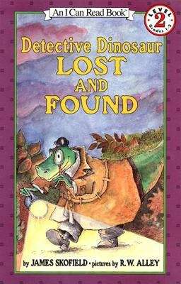Book cover of Detective Dinosaur Lost and Found (I Can Read!: Level 2)
