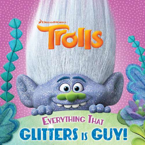 Book cover of Everything That Glitters is Guy! (Pictureback(R))