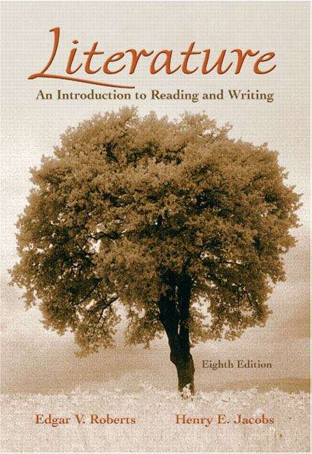 Literature: An Introduction to Reading and Writing (8th Edition)