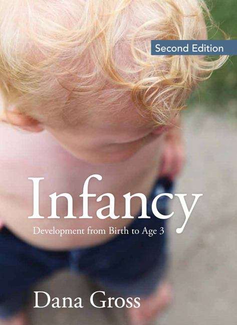 Book cover of Infancy: Development from Birth to Age 3 (Second Edition)