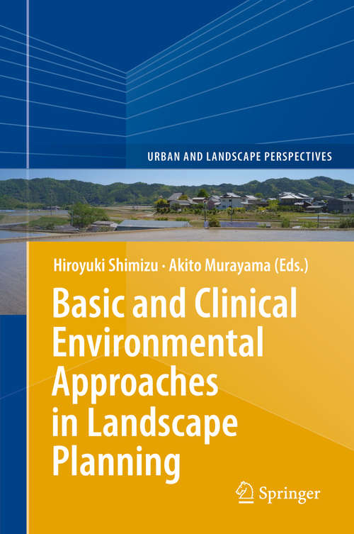 Book cover of Basic and Clinical Environmental Approaches in Landscape Planning (Urban and Landscape Perspectives #17)