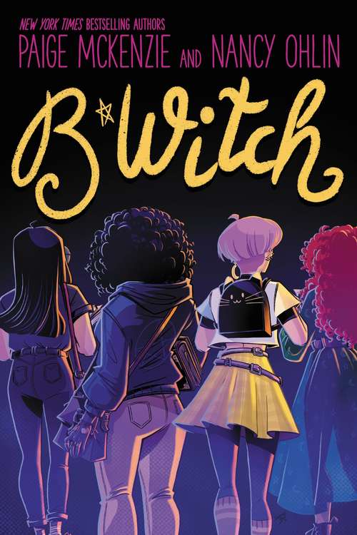 Book cover of B*WITCH (B*WITCH #1)