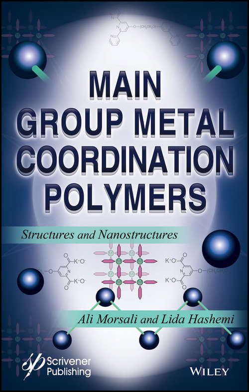 Book cover of Main Group Metal Coordination Polymers: Structures and Nanostructures