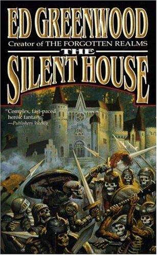 The Silent House: A Chronicle of Aglirta (Band Of Four #5)