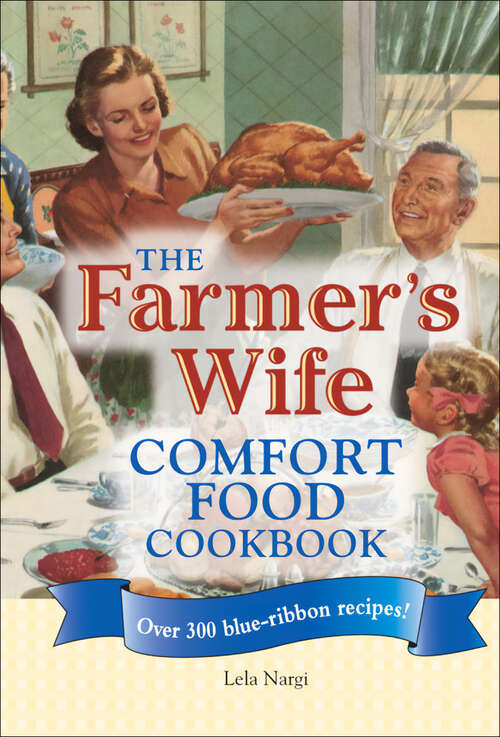 Book cover of The Farmer's Wife Comfort Food Cookbook