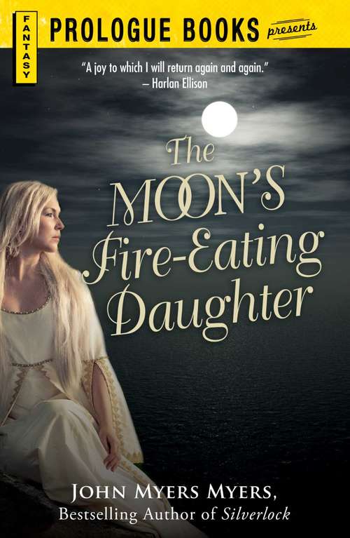 Book cover of The Moon's Fire-Eating Daughter: A Sequel to Silverlock