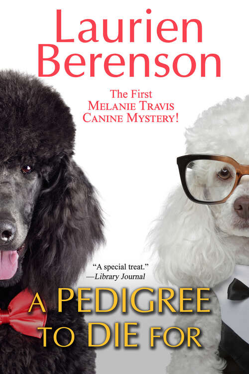 Book cover of A Pedigree To Die For (A Melanie Travis Mystery #1)