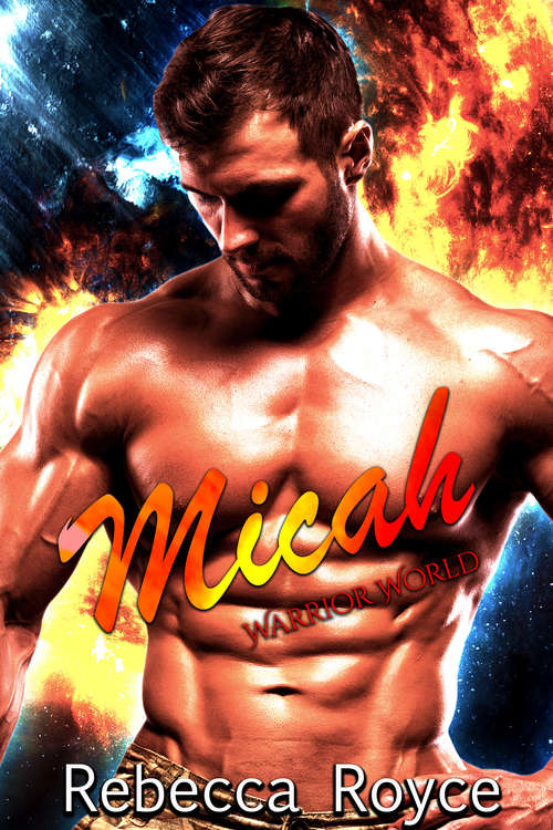 Book cover of Micah (Warrior World #2)