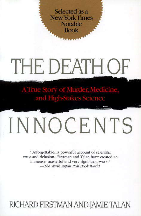 Book cover of The Death of Innocents: A True Story of Murder, Medicine and High-stakes Science
