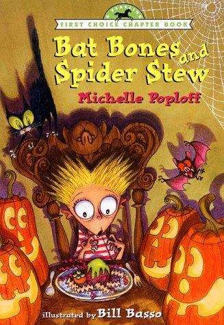 Book cover of Bat Bones and Spider Stew