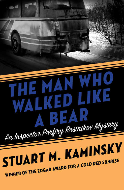 Book cover of The Man Who Walked Like a Bear