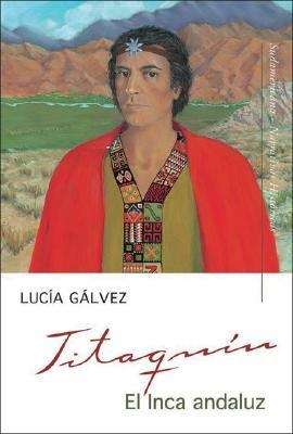 Book cover of Titaquín, el inca andaluz