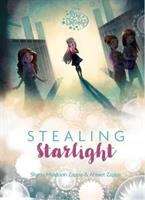 Stealing Starlight (Star Darlings #1)