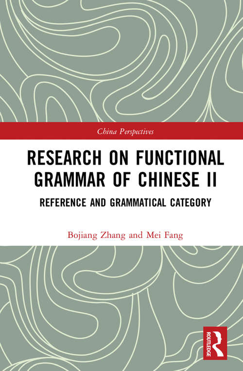 Book cover of Research on Functional Grammar of Chinese II: Reference and Grammatical Category (Chinese Linguistics #2)