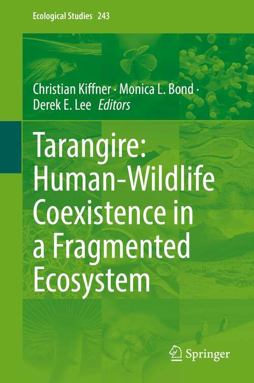 Book cover of Tarangire: Human-Wildlife Coexistence in a Fragmented Ecosystem (1st ed. 2022) (Ecological Studies #243)