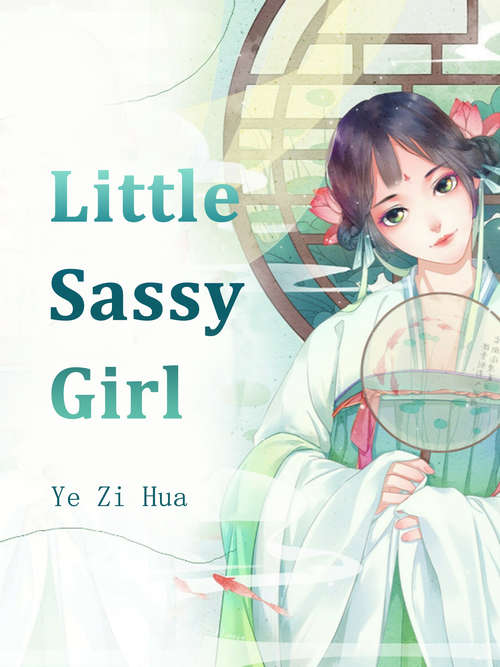 Little Sassy Girl: Volume 2 (Volume 2 #2)