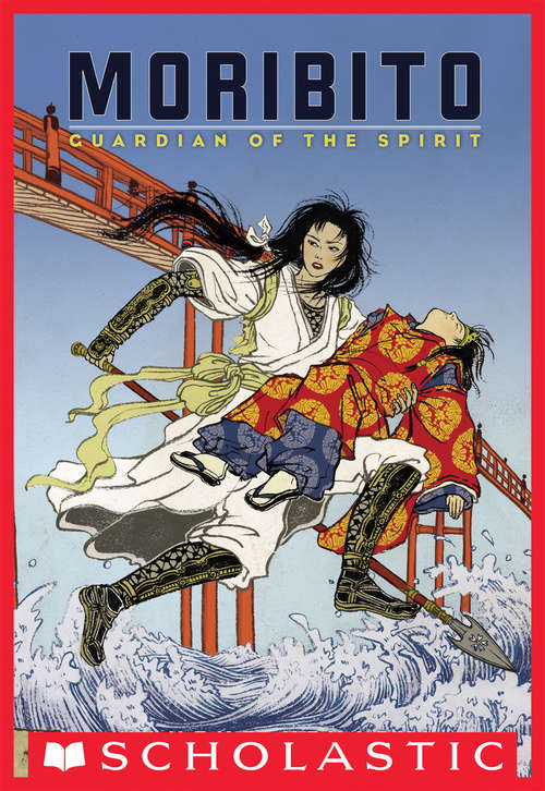 Book cover of Moribito: Guardian of the Spirit