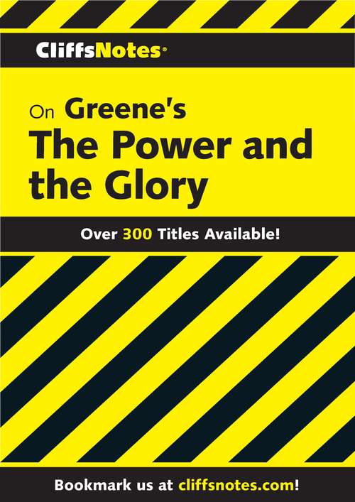 Book cover of CliffsNotes on Greene's The Power and the Glory (Cliffsnotes Ser.)