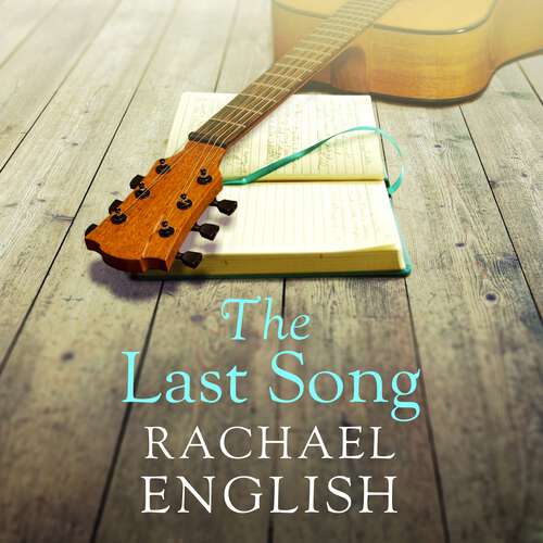 Book cover of The Last Song: A captivating, emotional dual-timeline page-turner about friendship and long-buried secrets