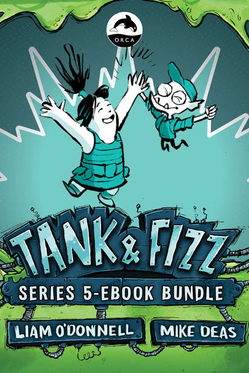 Book cover of Tank & Fizz Series Ebook Bundle: Books 1 - 5 (Tank & Fizz)