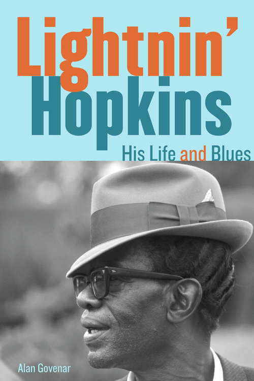 Book cover of Lightnin' Hopkins: His Life and Blues