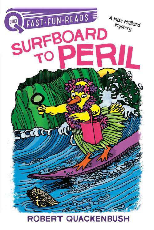 Book cover of Surfboard to Peril: A Miss Mallard Mystery (QUIX: Vol. 1)