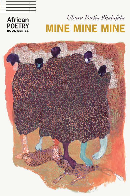 Book cover of Mine Mine Mine (African Poetry Book)