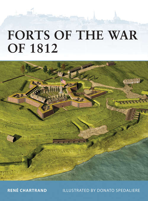 Book cover of Forts of the War of 1812