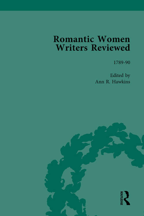 Book cover of Romantic Women Writers Reviewed, Part II vol 4 (Women Writers Reviewed Ser.)
