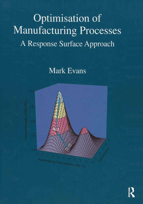 Book cover of Optimisation of Manufacturing Processes: A Response Surface Approach