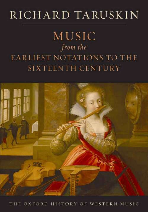 Book cover of Music from the Earliest Notations to the Sixteenth Century: The Oxford History of Western Music