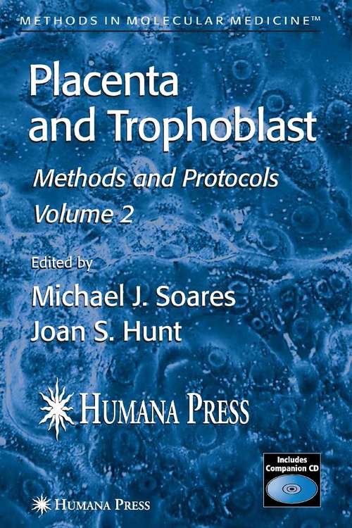 Placenta and Trophoblast, Volume 2