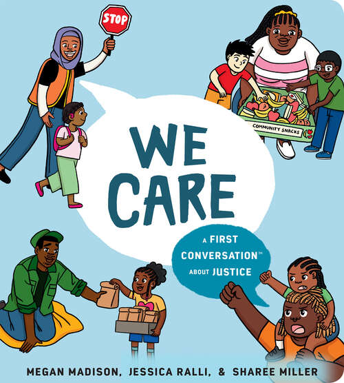 Book cover of We Care: A First Conversation About Justice (First Conversations)