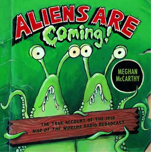 Book cover of Aliens Are Coming!