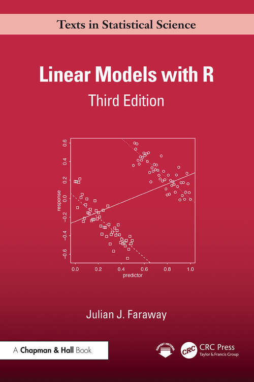 Book cover of Linear Models with R (3) (Chapman & Hall/CRC Texts in Statistical Science)