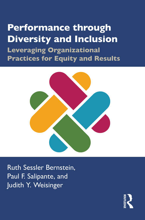 Book cover of Performance through Diversity and Inclusion: Leveraging Organizational Practices for Equity and Results