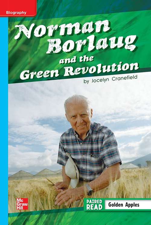 Book cover of Norman Borlaug and the Green Revolution [On Level, Grade 5]