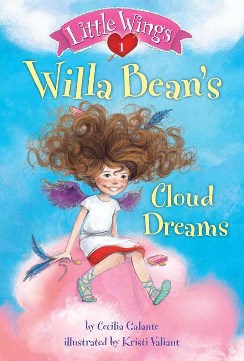 Book cover of Little Wings #1: Willa Bean's Cloud Dreams (Little Wings #1)