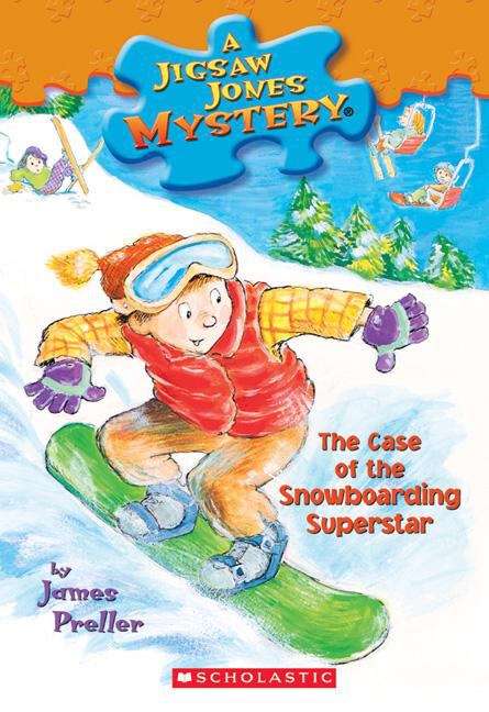 Book cover of The Case of the Snowboarding Superstar (Jigsaw Jones Mystery #29)