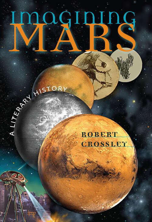 Book cover of Imagining Mars: A Literary History (Early Classics of Science Fiction)