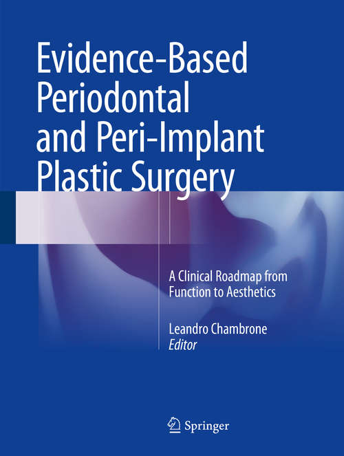 Book cover of Evidence-Based Periodontal and Peri-Implant Plastic Surgery