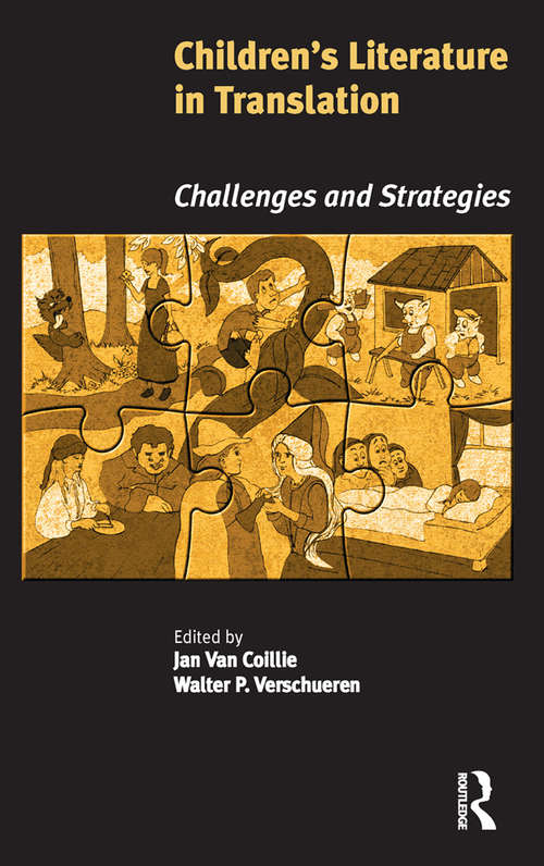 Children's Literature in Translation: Challenges and Strategies (G - Reference, Information And Interdisciplinary Subjects Ser. #2)
