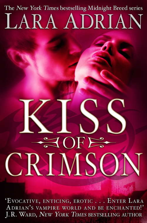 Book cover of Kiss of Crimson (Midnight Breed #2)
