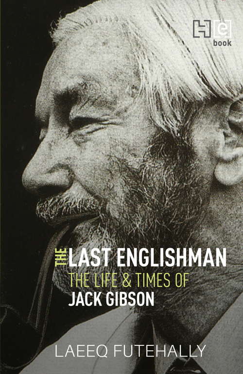 Book cover of The Last Englishman: The Life And Times Of Jack Gibson