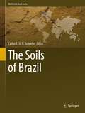 The Soils of Brazil (World Soils Book Series)