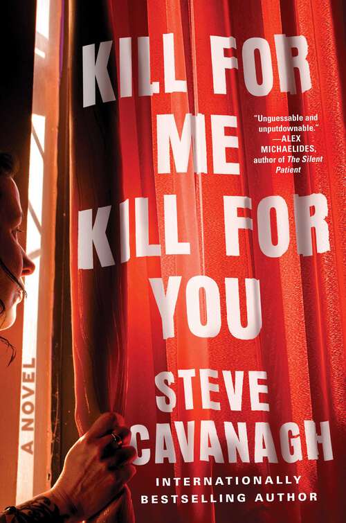 Book cover of Kill for Me, Kill for You: A Novel
